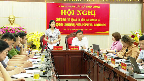 XÃ HỮU LŨNG SƠ KẾT 01 NĂM THỰC HIỆN SẮP XẾP ĐƠN VỊ HÀNH CHÍNH CẤP XÃ VÀ HOẠT ĐỘNG CHÍNH QUYỀN ĐỊA PHƯƠNG 02 CẤP