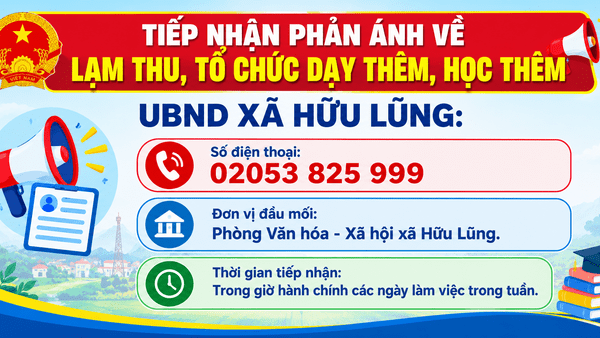 Đường dây nóng tiếp nhận phản ánh về lạm thu và dạy thêm - học thêm trên địa bàn xã Hữu Lũng